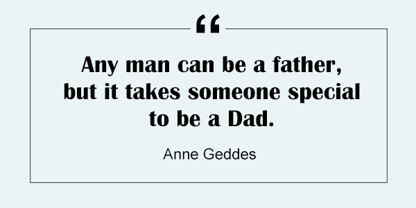 any man can be a father